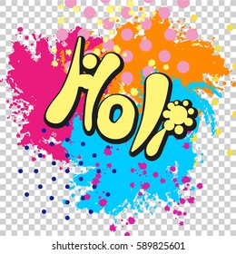 Beautiful Indian festival Holi celebrations. Background for banner, card and poster. Elements on a transparent background