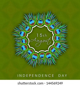 Beautiful Indian Independence Day background with peacock feathers and text 15th August.