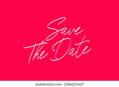 Beautiful inscription - Save the Date. Modern stylish elegant calligraphic font. Lettering. Vector illustration on a red background.