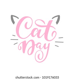 The beautiful inscription is written by hand. Day of the Cat. Nice and beautiful lettering. Beautiful letters. Cute pink