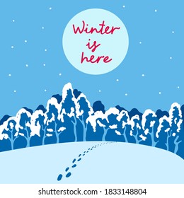 Beautiful landscape with snow-covered forest and glade. Silence and peace and someone's footprints in the snow. Winter is here. Post card with text in square format in flat style
