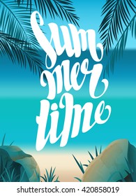 Beautiful  landscape with text Summer time. Summer Time Lettering. Bright, colorful background. Summer vacation. Summer illustration with text. 