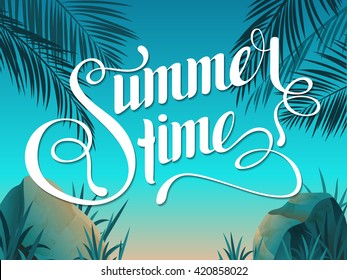 Beautiful  landscape with text Summer time. Lettering. Bright, colorful background. Summer illustration