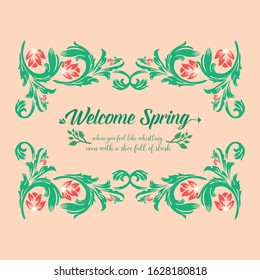 Beautiful of leaf and red floral frame, for unique welcome spring card decoration. Vector