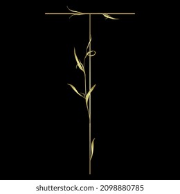 Beautiful letter T with leaves or grass motifs. Floral font. Botanical alphabet. Golden glossy silhouette on black background.