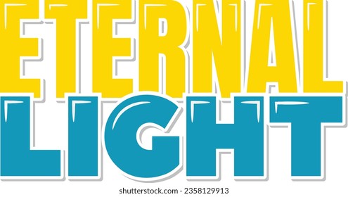 A beautiful lettering vector design symbolizing eternal light.
