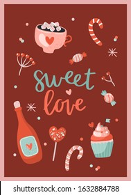 Beautiful love card with Valentines day elements and lovely lettering. Cute symbols: candies, drinks, berries. Isolated on dark red background. 