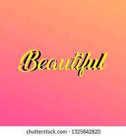 beautiful. Love quote with modern background vector illustration