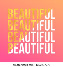 beautiful. Love quote with modern background vector illustration