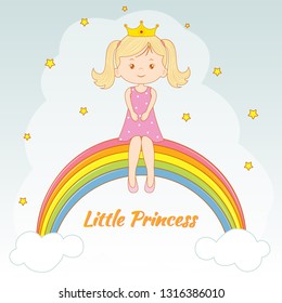 Beautiful lovely girl sitting on the rainbow. Little princess. Greeting card. Graphics for t-shirts.