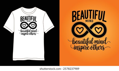 Beautiful Mind Inspire Others T-Shirt Design – Motivational Typography Graphic