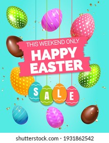 Beautiful modern Composition Happy  Easter Sale label , 3D Realistic Easter flying  eggs and sweets. Chocolate and colored eggs Holiday Happy Easter big hunt vector background. 