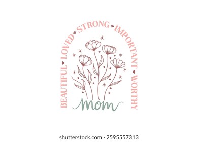 Beautiful Mom Floral, Mother's Day Typography T Shirt Design