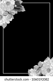 beautiful monochrome floral frame on black background. For your design of greeting cards, invitations and greeting cards for birthday, Valentine's day, wedding, party and more. Vector illustration.