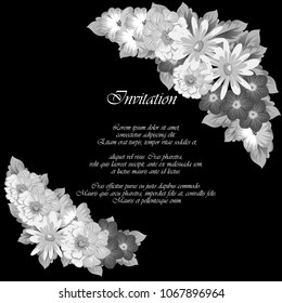 Beautiful monochrome floral frame on black background. For your postcard design, invitations and greeting cards for birthday, wedding, Valentine's day, party or celebration. Vector illustration.