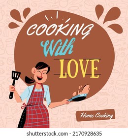 Beautiful mother cartoon poster with "Cooking With Love" inscription, young housewife with spatula and pan in hand, Vector illustration