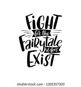 Beautiful motivation quote made with decorative font. Vector illustration with lettering.