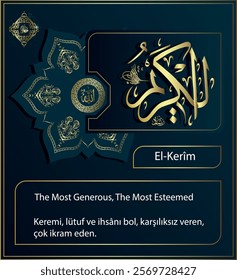 Beautiful Names Of Allah " Allah's generosity, grace and kindness are abundant; Allah gives without expecting anything in return; Allah bestows much bounty.
 "