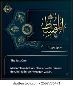 Beautiful Names Of Allah " Allah will take the rights of the oppressed, will judge with justice, and will do everything in harmony.
 "