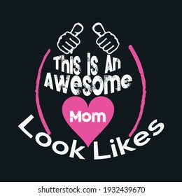 Beautiful New Mom T-shirt Design Vector  