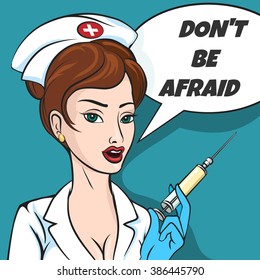 Beautiful Nurse Gives An Injection Syringe With Speech Bubble Don't Be Afraid. Illustration In Comic Style.