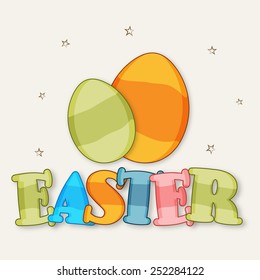 Beautiful painted eggs with colorful text Easter on stars decorated grey background.