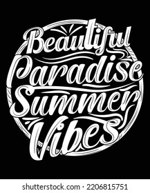 Beautiful paradise summer vibes print design