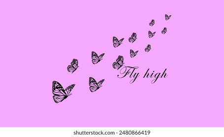 Beautiful Pink Background adorned with Butterflies and Phrase Fly High. Enchanting Butterfly Wings. Captivating and Ethereal Flight. Springtime Fantasy.