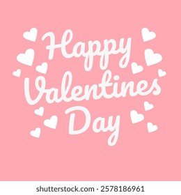 Beautiful pink background of happy valentines day with hearts
Postcard lettering for Valentine's Day