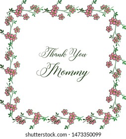 Beautiful pink wreath frame, for invitation card thank you mommy. Vector