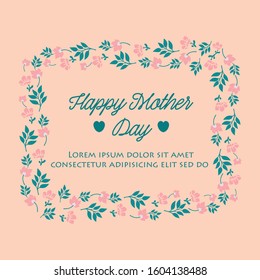 Beautiful pink wreath frame, for romantic happy mother day invitation card decor. Vector