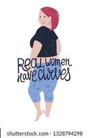 Beautiful plus size woman in sport clothing. Body positive concept with hand drawn lettering - real women have curves. Vector illustration