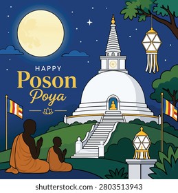 Beautiful Poson Poya vector poster design featuring a full moon, white dagoba, Buddhist monks, lanterns, Buddhist flags, and a peaceful Sri Lankan temple night scene. Perfect for social media posts, greeting cards, banners, and Poson Poya festival artwork.