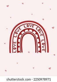 A beautiful postcard with a bohemian rainbow and hearts around. Romantic day of St. Valentine Bright illustrations for greeting cards, posters, banners, etc. Vector.