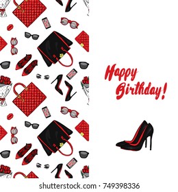 A beautiful postcard with stylish female accessories, bags, shoes, perfumes and cosmetics. Vector illustration. Ready-made design with clothes and accessories. Fashion & Style. Happy Birthday.