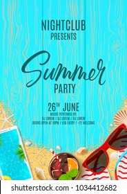 Beautiful poster invitation for summer party. Top view on flip flops, seashells, red sun glasses, cocktail, smartphone and sea sand on wooden texture. Vector illustration. Invite to nightclub.