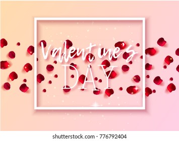 Beautiful premium illustration of congratulations on Valentine's day. Top view of realistic rose petals on a pink background. Vector illustration.