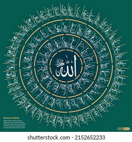 Beautiful Radial or circle shape 99 Asma-ul-Husna, "Names of Allah" with English translation, "Attributes of Allah", "The names of the Almighty represent characteristics of Allah"