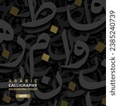 Beautiful Random Arabic Calligraphy Shiny Gold Background Vector Design Without SPESIFIC MEANING IN ENGLISH. Can Used For Decoration, Wallpaper, banner, card, cover, illustration and decoration.