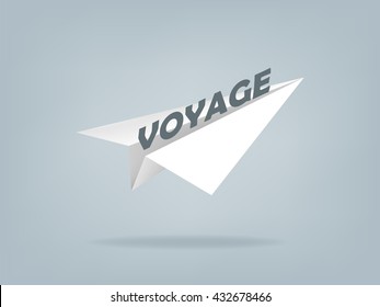 beautiful realistic vector illustration of paper plane with text voyage,voyage design concept