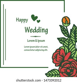 Beautiful red flower frame, wallpaper design of card happy wedding. Vector