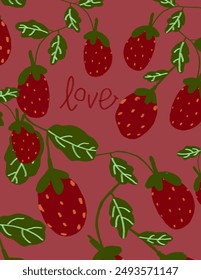 Beautiful red strawberries and leaves patterns on red background with lettering “love” for web banner, branding, fabric print, wallpaper, social media post, doodle, notes, book covers, wall decor.
