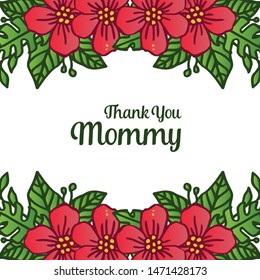Beautiful red wreath frame blooms, for ornate of card thank you mommy. Vector