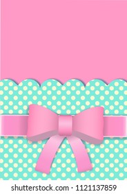 Beautiful ribbon bow pink color. Invitation Template Background Design, Card for greeting or congratulation, Poster Valentine Day. Vector illustration.  