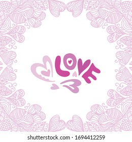 Beautiful romantic frame of hearts. Vector illustration