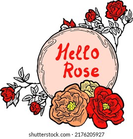 Beautiful roses decorative frame composition for quotes, wedding, birthday to celebrate special day. Floral border. Romantic flowers to decorate event. Vector illustration. Vintage style drawing.
