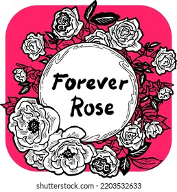 Beautiful roses decorative frame composition for quotes, wedding, birthday to celebrate special day. Floral border. Romantic flowers to decorate event. Hand drawn illustration. Vintage vector drawing.