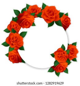 Beautiful round frame with bright red roses on the edge. Greeting card with flowers for wedding, Valentines day, for mom and beloved.
