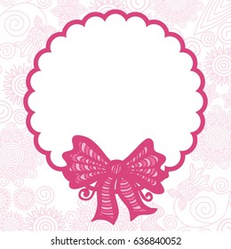Beautiful round frame with pink bow. Vector illustration.
