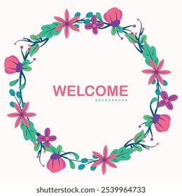 Beautiful rounded flower design background featuring a welcoming 'Welcome' message at the center. Delicately crafted, this floral pattern adds elegance and charm, making it perfect for decor, invites,